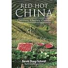 Gerald Zhang-Schmidt: Red Hot China