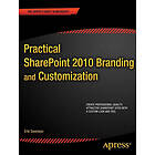 Erik Swenson: Practical SharePoint 2010 Branding and Customization