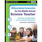 Joan D'Amico, Kate Gallaway: Differentiated Instruction for the Middle School Science Teacher