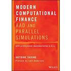 A Savine: Modern Computational Finance AAD and Parallel Simuations Volume 1