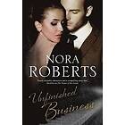 Nora Roberts: Unfinished Business