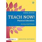 Daniel Burton: Teach Now! Physical Education