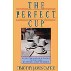 Timothy Castle: The Perfect Cup