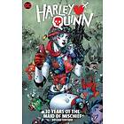 : Harley Quinn: 30 Years of the Maid Mischief The Deluxe Edition