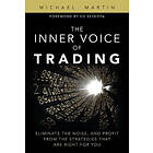 Michael Martin: Inner Voice of Trading, The