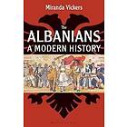Miranda Vickers: The Albanians