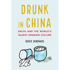 Derek Sandhaus: Drunk in China