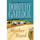 Dorothy Garlock: Mother Roa