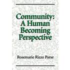 Rosemarie Rizzo Parse: Community: A Human Becoming Perspective