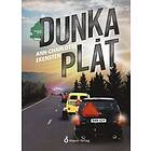 Ann-Charlotte Ekensten: Dunka plåt