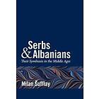 Milan Sufflay: Serbs and Albanians