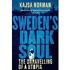 Kajsa Norman: Sweden's Dark Soul