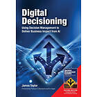 James Taylor: Digital Decisioning