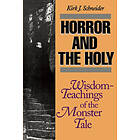 Kirk Schneider: Horror and the Holy