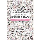 Luc Isebaert: Solution-Focused Cognitive and Systemic Therapy