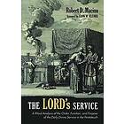 Robert D Macina: The LORD's Service