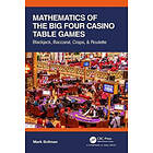 Mark Bollman: Mathematics of The Big Four Casino Table Games