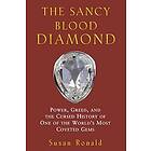 Susan Ronald: The Sancy Blood Diamond