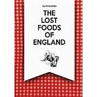 Glyn Hughes: The Lost Foods of England