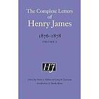 Henry James, Greg W Zacharias, Pierre A Walker: The Complete Letters of Henry James, 1876-1878