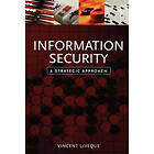 V LeVeque: Information Security A Strategic Approach