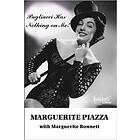 Marguerite Piazza: Pagliacci Has Nothing On Me!