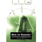 Nigel Hill, John Brierley: How to Measure Customer Satisfaction