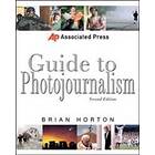 Brian Horton: Associated Press Guide to Photojournalism