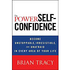 Brian Tracy: The Power of Self-Confidence