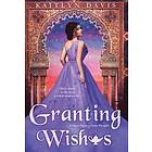 Kaitlyn Davis: Granting Wishes