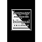 Ellen Bialystok: Language Processing in Bilingual Children