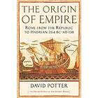 David Potter: The Origin of Empire