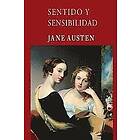 Jane Austen: Sentido y sensibilidad