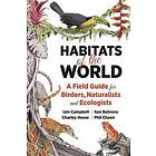 Iain Campbell, Kenneth Behrens, Charley Hesse, Phil Chaon: Habitats of the World