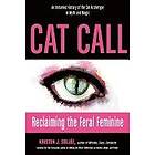 Kristen J Sollee: Cat Call