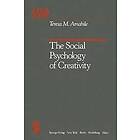 Teresa M Amabile: The Social Psychology of Creativity