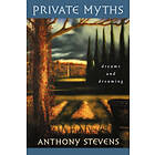 Anthony Stevens: Private Myths