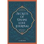 A Helwa: Secrets of Divine Love Journal