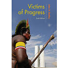 John H Bodley: Victims of Progress