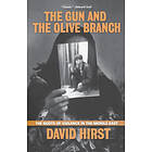 David Hirst: The Gun and the Olive Branch