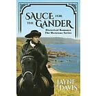 Jayne Davis: Sauce for the Gander