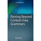 Laura Kallmeyer: Parsing Beyond Context-Free Grammars