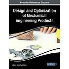 K Kumar, J Paulo Davim: Design and Optimization of Mechanical Engineering Products