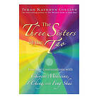 Terah Kathryn Collins: The Three Sisters of the Tao