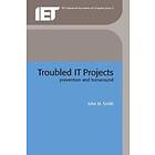 John M Smith: Troubled IT Projects