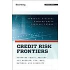 T Bielecki: Credit Risk Frontiers Subprime Crisis, Pricing and Hedging, CVA, MBS, Ratings, Liquidity