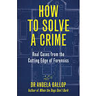 Professor Angela Gallop: How to Solve a Crime
