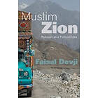 Faisal Devji: Muslim Zion