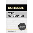 Aurel Dumitrescu: Romanian Verb Conjugator: The most common verbs fully conjugated