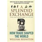 William L Bernstein: A Splendid Exchange